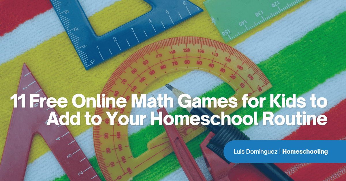 11 Free Online Math Games for Kids to Add to Your Homeschool Routine