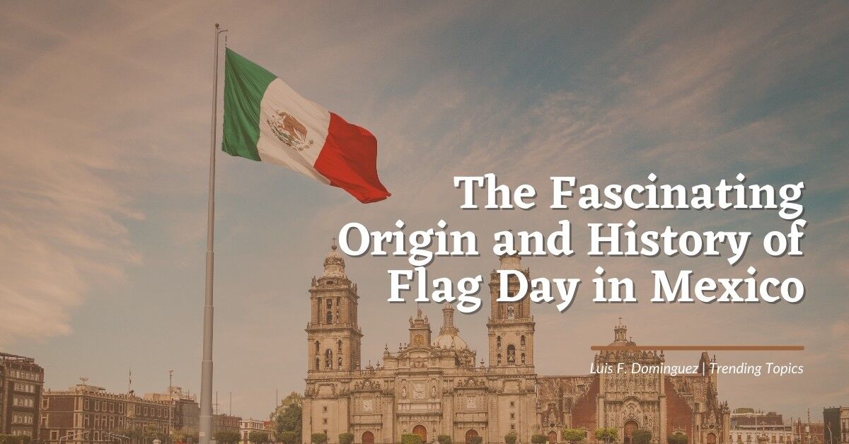 Origin of Mexican Flag