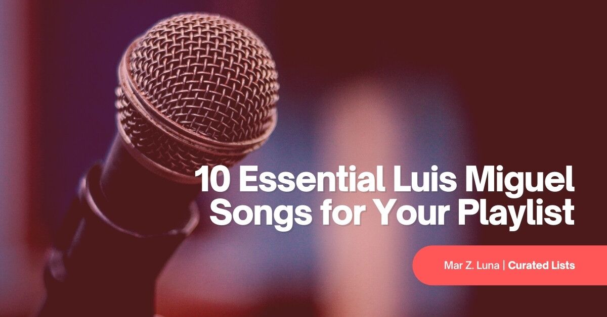 Luis Miguel: albums, songs, playlists