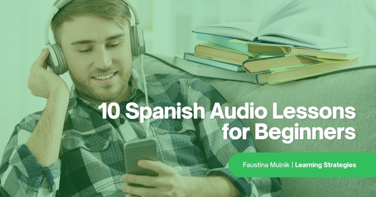 10 Spanish Audio Lessons for Beginners